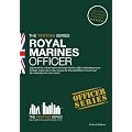 Royal Marines Officer Workbook: How to Pass the selection process including POC, AIB, Interview Questions, Planning Exercises and Scoring Criteria (Testing Series)