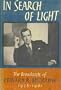 In search of light;: The broadcasts of Edward R. Murrow, 1938-1961