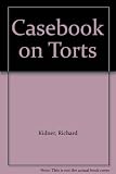 Casebook on torts