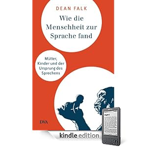 41gD%2BiTCltL. SL500 AA266 PIkin3,BottomRight, 21,34 AA300 SH20 OU01  Wie die Menschheit zur Sprache fand: Mütter, Kinder und der Ursprung des Sprechens