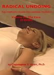 Radical Undoing DVD: Volume IV: The Core
