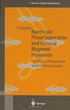 Nanoscale Phase Separation and Colossal Magnetoresistance
