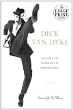 My Lucky Life In and Out of Show Business: A Memoir (Random House Large Print)