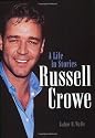 Russell Crowe: A Life in Stories