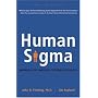 Human Sigma: Managing the Employee-Customer Encounter