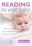 Reading To Your Baby Techniques that bring language alive for your little ones