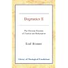 Dogmatics: Volume II - Christian Doctrine of Creation & Redemption (Library of Theological Translations) (v. 2)
