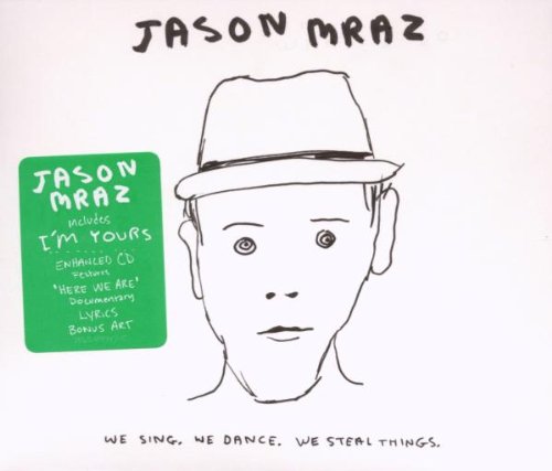 We Sing, We Dance, We Steal Things