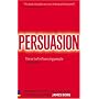 Persuasion: The Art of Influencing People