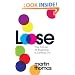 Loose: The Future of Business is Letting Go
