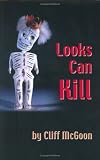 Looks Can Kill