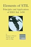 Elements of STIL: Principles and Applications of IEEE Std. 1450 (Frontiers in Electronic Testing)