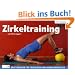Zirkeltraining: Kraft�bungen f�r Triathleten und Ausdauersportler