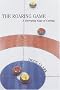 The Roaring Game: A Sweeping Saga of Curling The Roaring Game: A Sweeping Saga of Curling