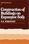 Construction of Buildings on Expansive Soils (Geotechnika)