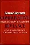 Comparative deviance : perception and law in six cultures