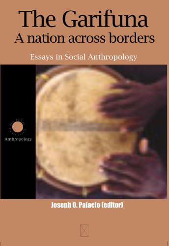 The Garifuna, A nation across borders: Essays in Social Anthropology