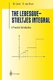 The Lebesgue-Stieltjes Integral: A Practical Introduction (Undergraduate Texts in Mathematics)