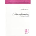 Post Merger Integration Management