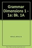 Grammar dimensions : form, meaning, and use. Bk. 1A