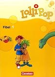 LolliPop Fibel - Aktuelle Ausgabe: Fibel 1 und 2: 081176-2 und 081177-9 im Paket: 811768 und 811776 im Paket