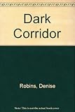Dark corridor