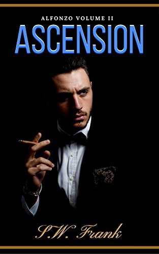 Ascension (Alfonzo Series Book 2)