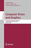 Computer Vision and Graphics: International Conference, ICCVG 2008, Warsaw, Poland, November 10-12, 2008 Revised Papers (Lecture Notes in Computer Science ... Vision, Pattern Recognition, and Graphics); ISBN: 3642023444; by 