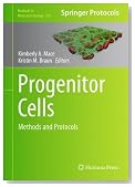 Progenitor Cells: Methods and Protocols (Methods in Molecular Biology)