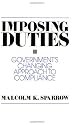 Imposing Duties: Government's Changing Approach to Compliance