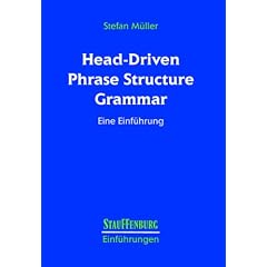 Head-Driven Phrase Structure Grammar: Eine Einf�hrung