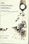 The Palestinian Wedding: A Bilingual Anthology of Contemporary Palestinian Poetry (Three Continents Press)