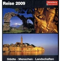 Harenberg Kulturkalender Reise 2009. Entdecken Sie t�glich ein neues Reiseziele
