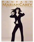 Fantasy: Mariah Carey at Madison Square Garden [DVD]