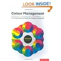 Color Management: A Comprehensive Guide for Graphic Designers