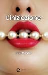 L'iniziazione (eNewton Narrativa)