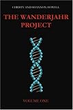 The Wanderjahr Project: Volume One