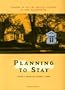 Planning to Stay: A Collaborative Project