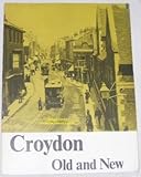 Croydon old and new