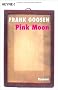 Pink Moon: Roman