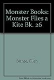Monster flies a kite