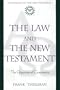 The Law and the New Testament: The Question of Continuity (Companions to the New Testament)