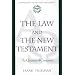 The Law and the New Testament: The Question of Continuity (Companions to the New Testament)