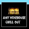 Chill Out Amy Winehouse