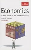 Economics: Making Sense of the Modern Economy (Economist Books)