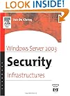Windows Server 2003 Security Infrastructures: Core Security Features (HP Technologies)