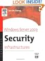Windows Server 2003 Security Infrastructures: Core Security Features (HP Technologies)