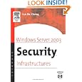 Windows Server 2003 Security Infrastructures: Core Security Features (HP Technologies)
