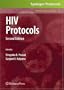 HIV Protocols: Second Edition (Methods in Molecular Biology)