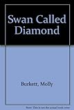 A swan called Diamond